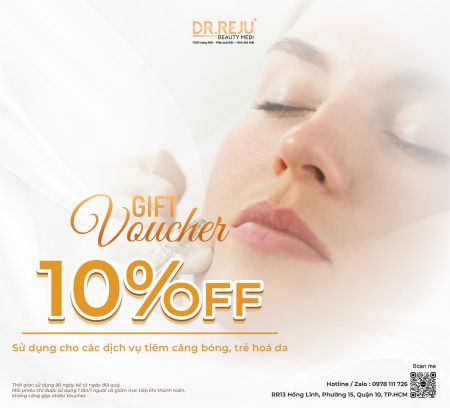 Phiếu giảm 10% dịch vụ tiêm căng bóng trẻ hoá da tại DR.REJU